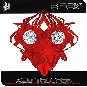 P. Cok Acid Trooper