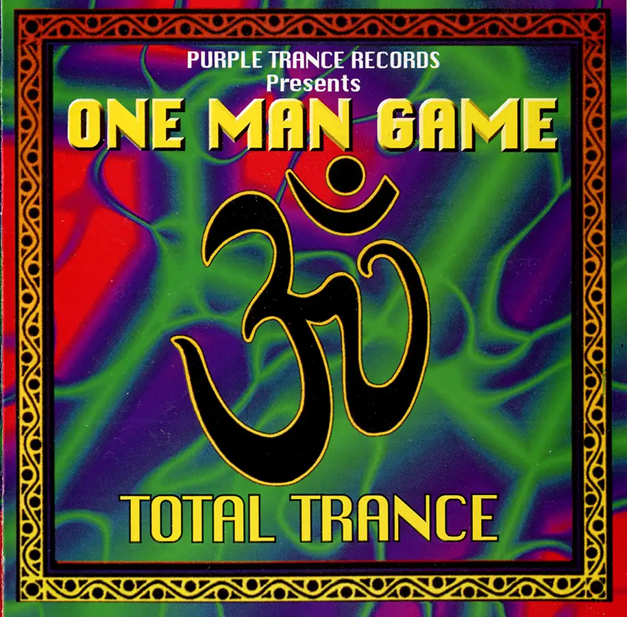 Total Trance by One Man Game album, CD from 1997 at PsyDB