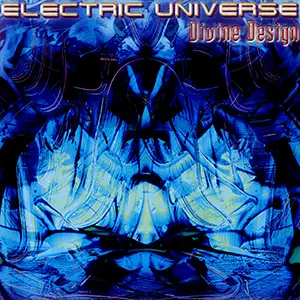 Electric Universe Divine Design