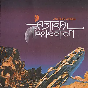 Astral Projection Another World