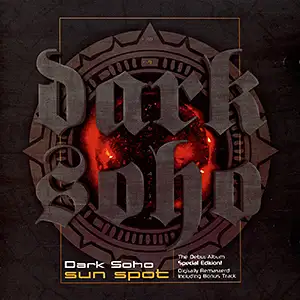 Dark Soho Sun Spot (Re-release)
