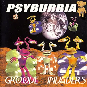 Psyburbia Groove Invaders