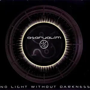 Asarualim No light without darkness