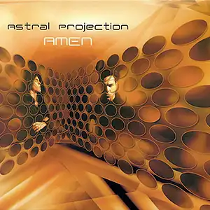 Astral Projection Amen