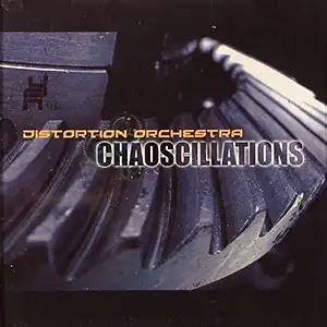 Distortion Orchestra Chaoscillations