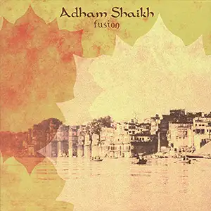 Adham Shaikh Fusion
