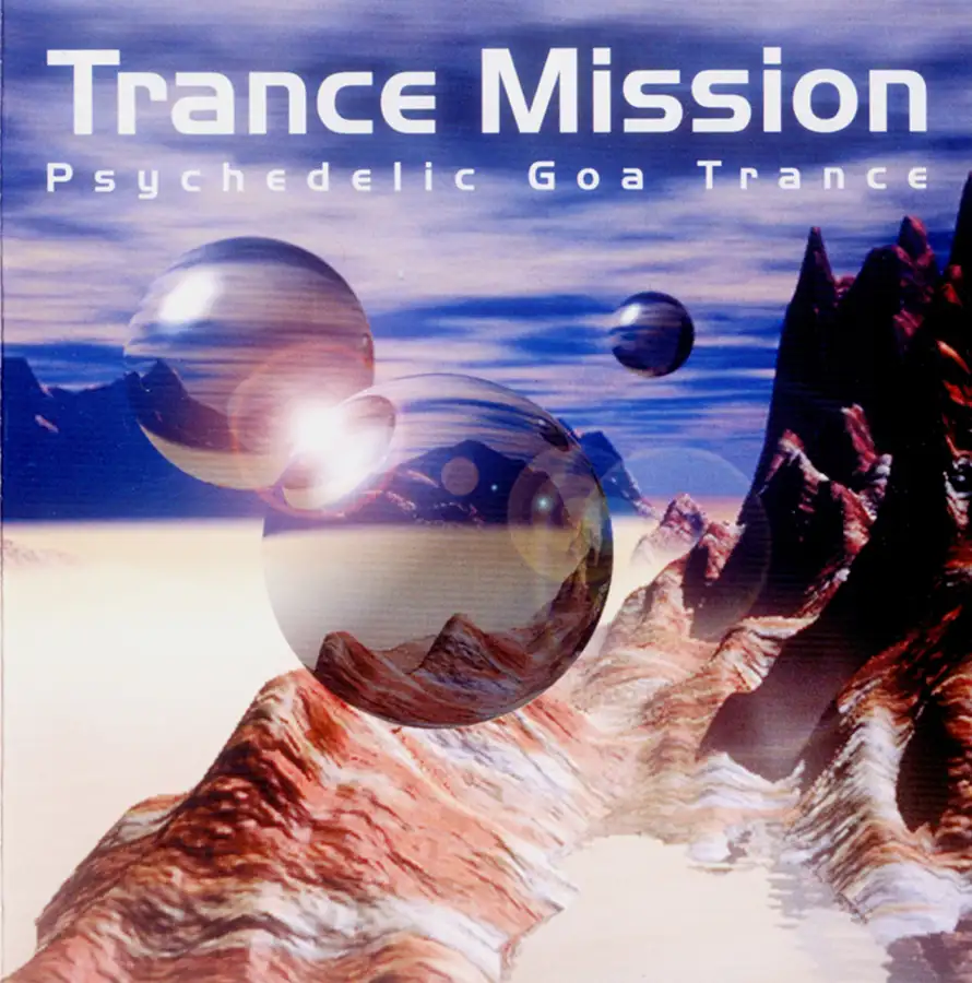 Psychedelic Goa Trance by Trance Mission album, CD from 1997 at PsyDB