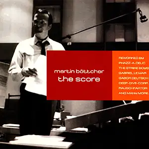 Martin Böttcher The Score