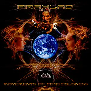 Prahlad Movements Of Consciousness