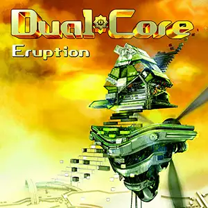 Dual Core Eruption
