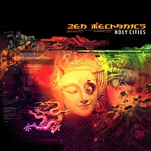 Zen Mechanics Holy Cities