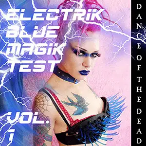 Various Artists Electrik Blue Magik Test vol 1 - Dance of the Dead