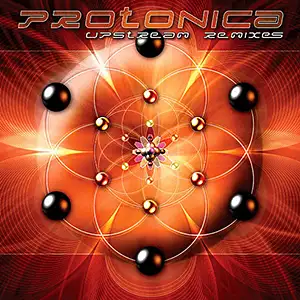 Protonica Upstream Remixes