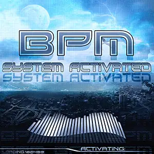 BPM System Activated