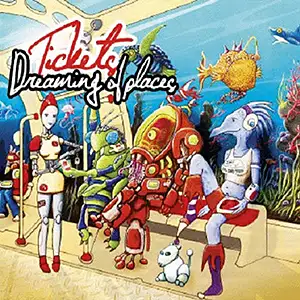 Tickets Dreaming Of Places