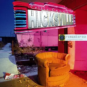 Celtic Cross Hicksville - Remastered & Remixed