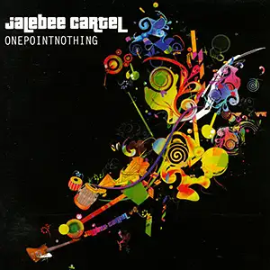 Jalebee Cartel One Point Nothing