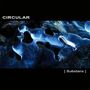 Circular Substans